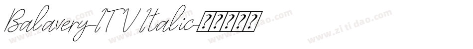 Balavery-ITV Italic字体转换